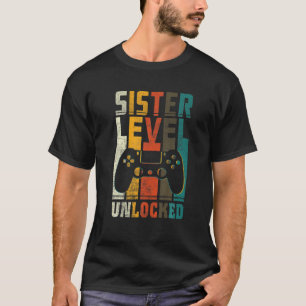 T-shirt Niveau Soeur Déverrouillé Pour Être Soeur Levelé J