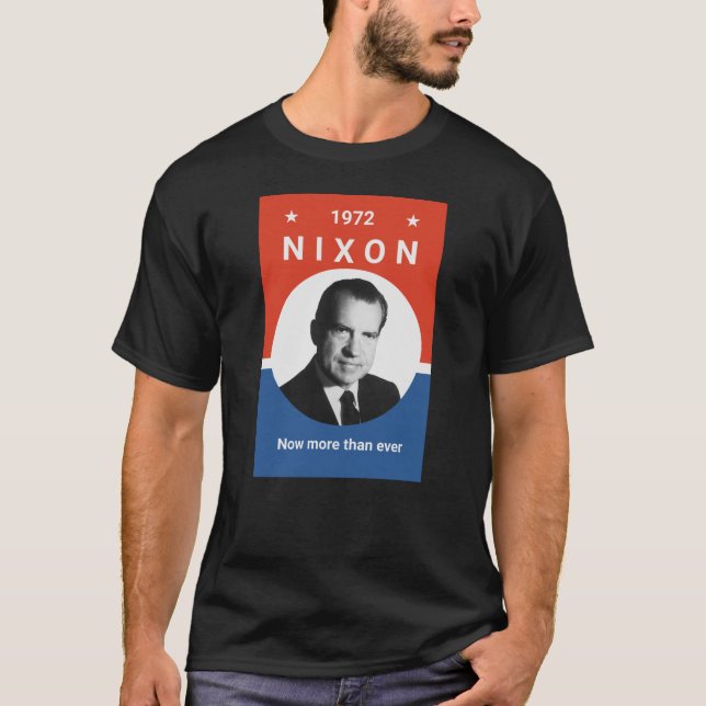 T-shirt Nixon - maintenant plus que jamais - 1972 (Devant)