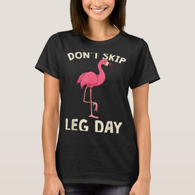 T-shirt Nk Flamingo Workou Don't Skip Leg Day Gym Fitness  (Devant)