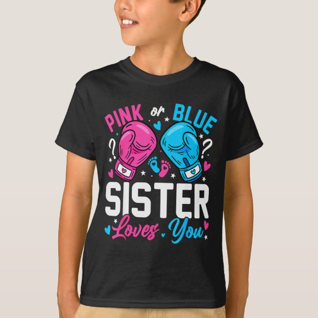 T-shirt Nk Or Blue Sister Loves You Boxing Gender Reveal  (Devant)
