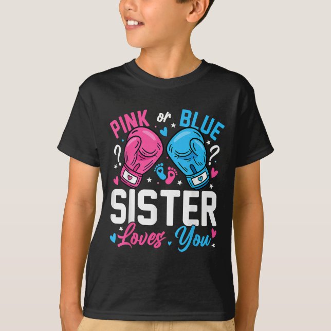 T-shirt Nk Or Blue Sister Loves You Boxing Gender Reveal  (Devant)
