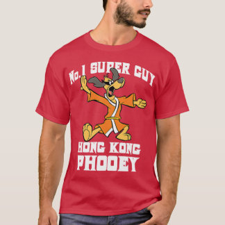 T-shirt No 1 Super Guy Hong Kong Phooey Located Inhe Dumps