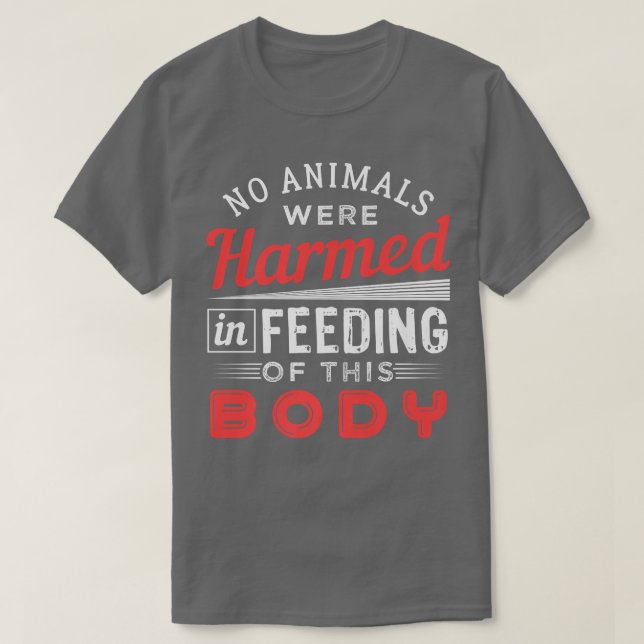 T-shirt No Animals Were Harmed Vegan Design  (Design devant)