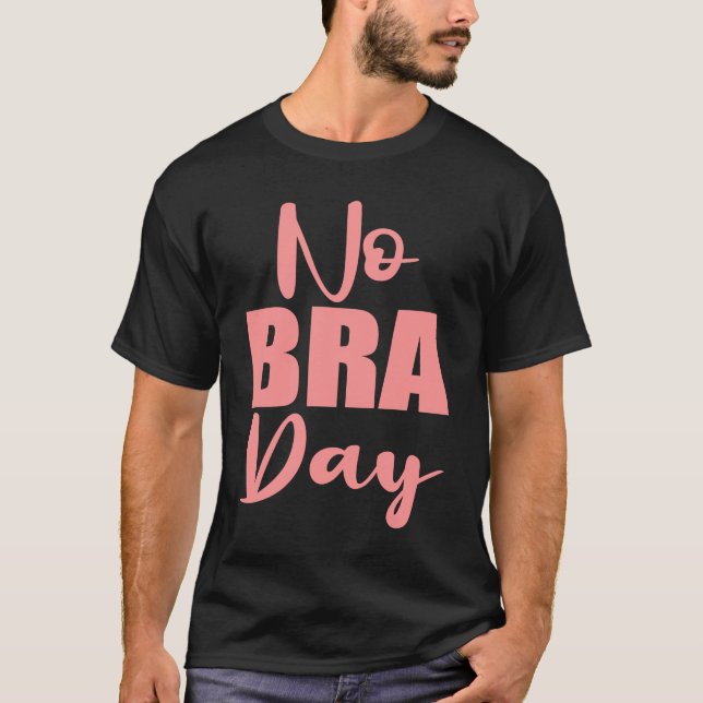 T-shirt No Bra Day pour les femmes (Devant)