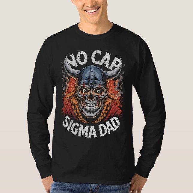 T-shirt No Cap Sigma Dad Viking Skull Tee for Fathers (Devant)