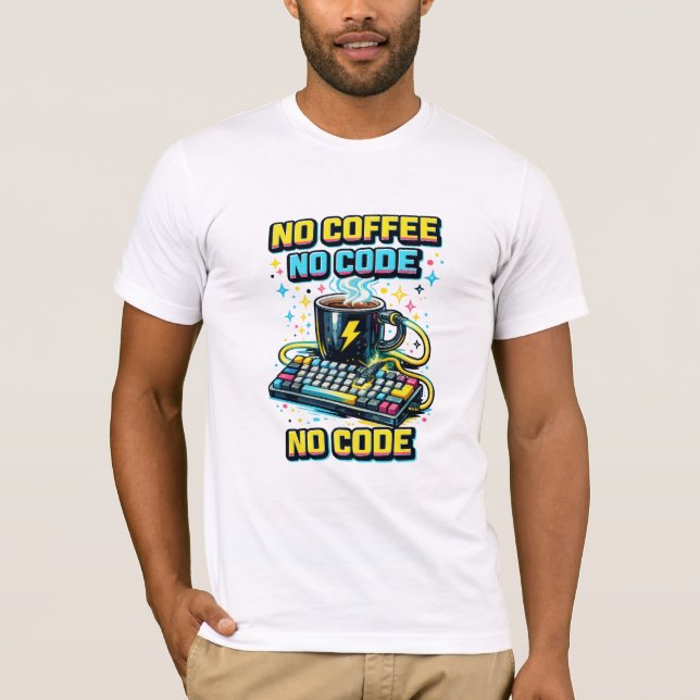 T-shirt No Coffee No Code (Devant)
