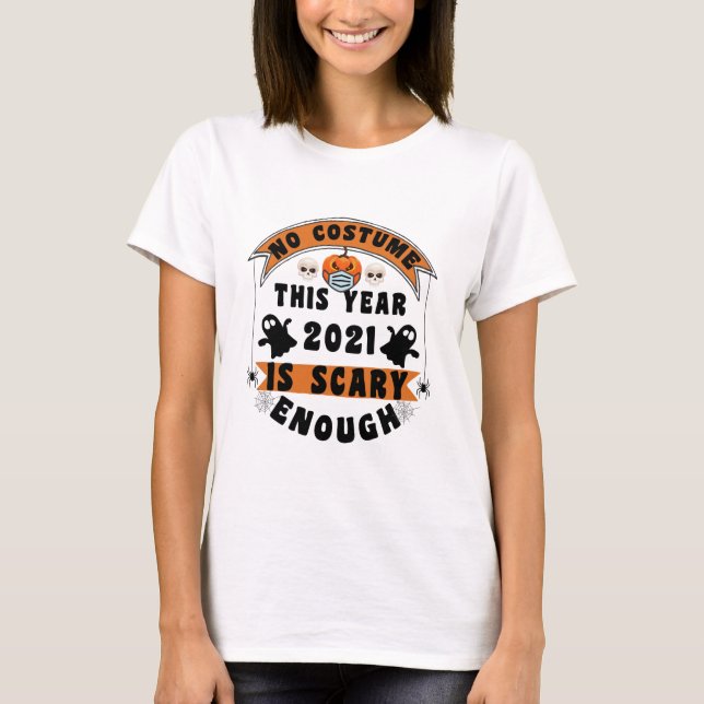T-shirt No Costume This Year 2021 (Devant)