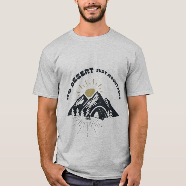 T-shirt no desert just mountains (Devant)