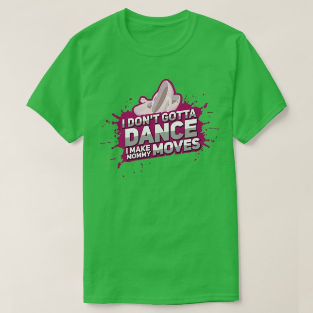T-shirt No Drama Dance Mama Danser Aerobic Ballet Musique (Design devant)