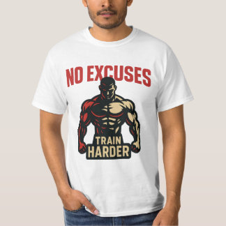 T-shirt No excuses