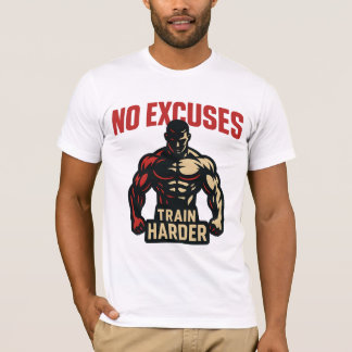 T-shirt No excuses