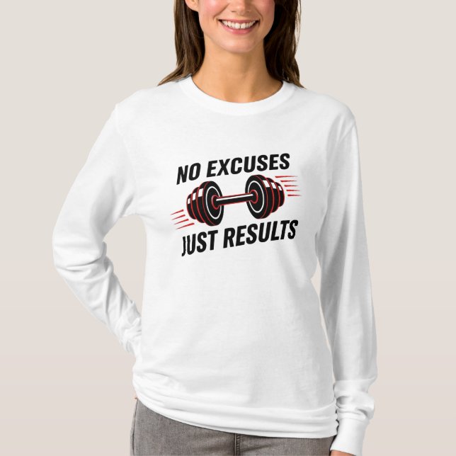 T-shirt No Excuses Just Results Motivational  (Devant)
