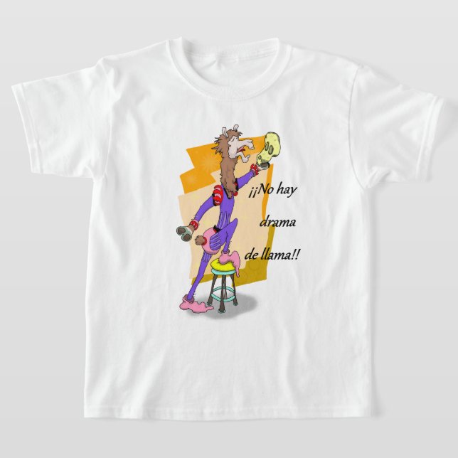 T-shirt ¡¡No hay drama de llama! ! 3 (Poser)