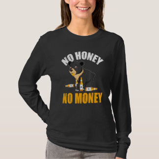 T-shirt No honey no money