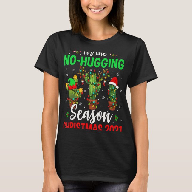 T-shirt No Hugging Season Xmas 2021 Elf Reindeer Santa Ca  (Devant)