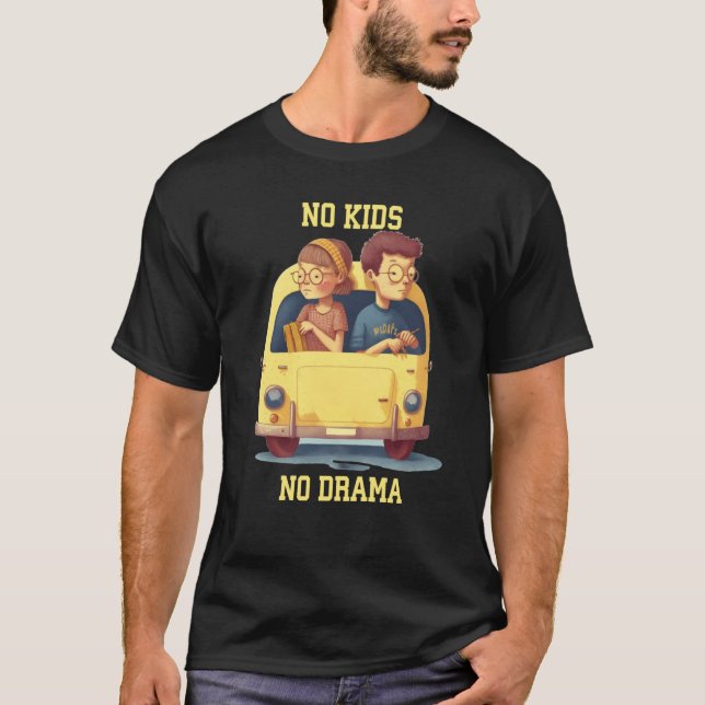 T-shirt No Kids No Drama Childree (Devant)