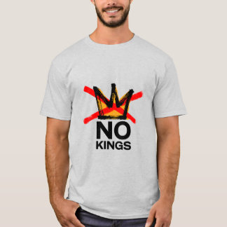 T-Shirt No Kings