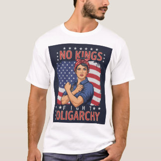 T-shirt No Kings, Combattez Oligarchie - Empowerment Tee