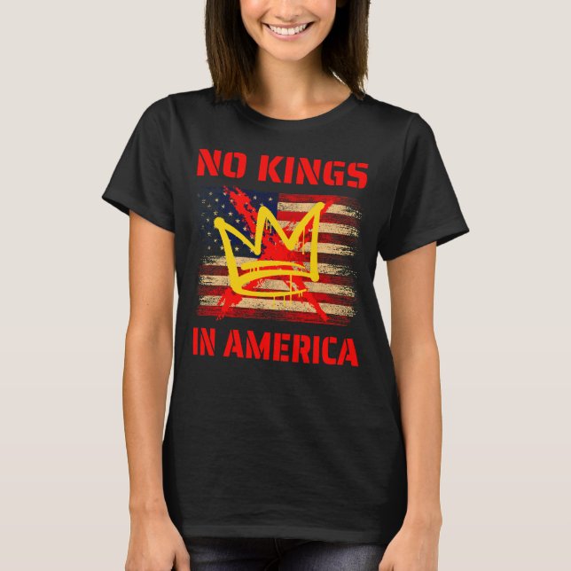 T-shirt No Kings in America   anti Trump (Devant)