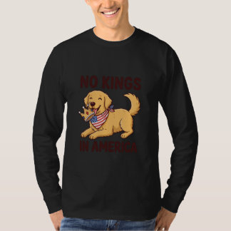 T-shirt No Kings in America Golden Retriever