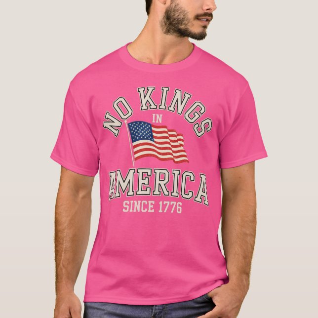 T-shirt No Kings in America Since 1776 Distressed USA Flag (Devant)
