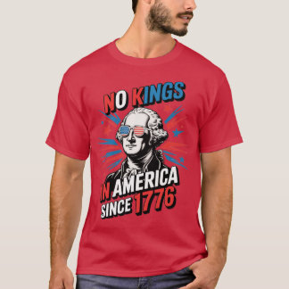 T-shirt No Kings in America Since 1776 Distressed USA Flag