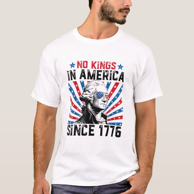 T-shirt No Kings in America Since 1776 Distressed USA Flag (Devant)