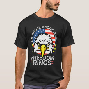 T-shirt No Knock Blagues Freedom Rings 4 juillet Papa