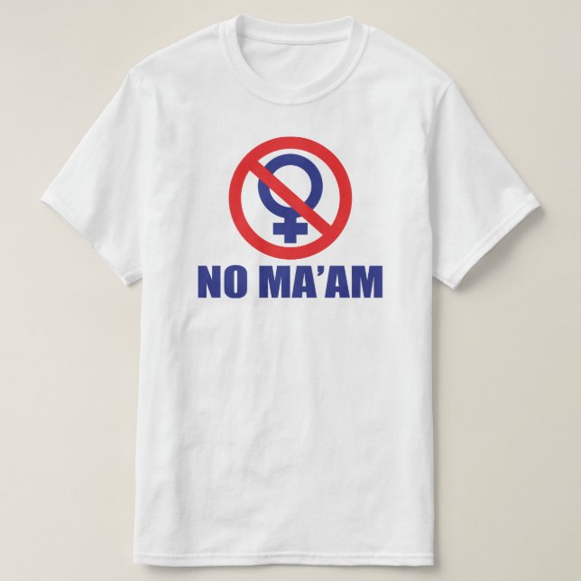 T-shirt No Maam (avant et arrière) (Design devant)