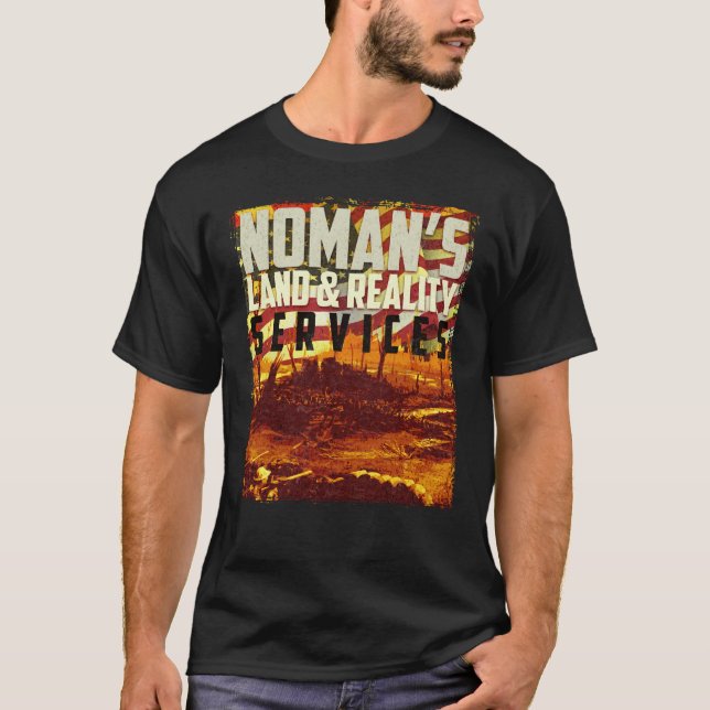 T-shirt No Man's Land And Realty Services Histoire militai (Devant)
