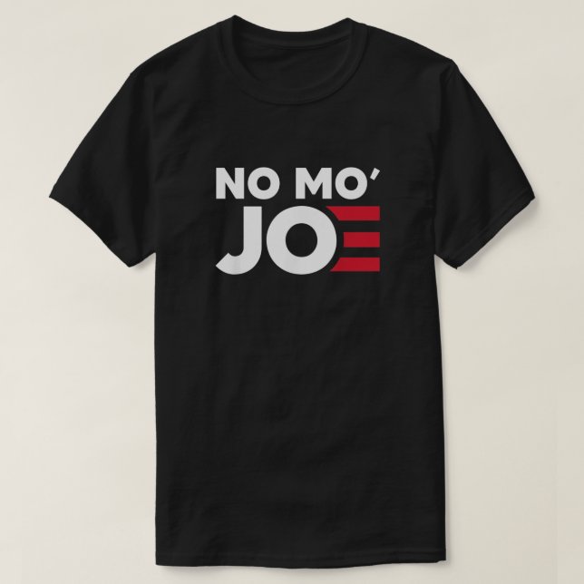 T-shirt NO MO'JOE Anti Joe Biden (Design devant)