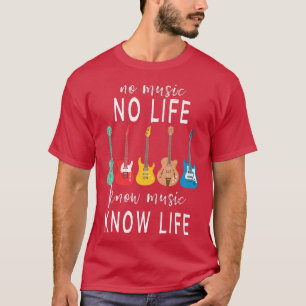 T-shirt No Music No Life Know Music Know Life Cool Musicia