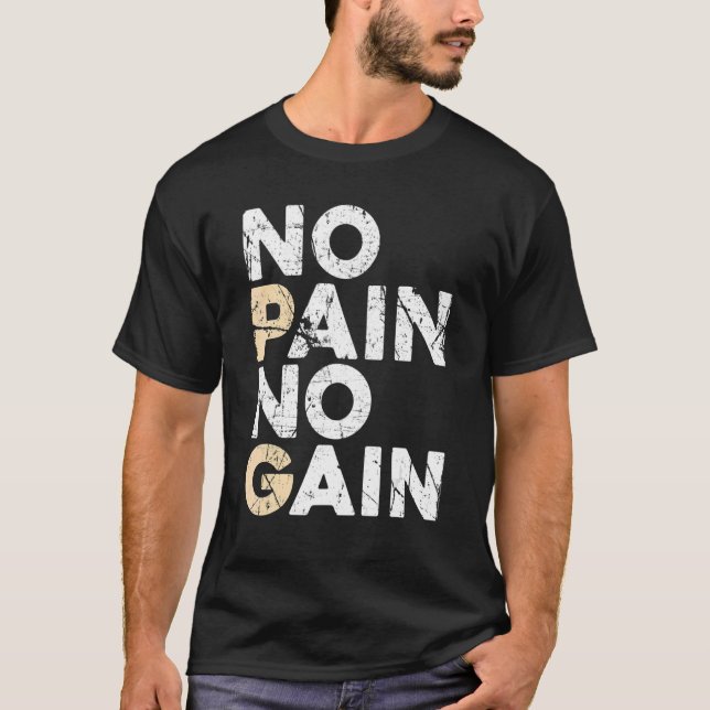 T-shirt No Pain No Gain Men Women Bodybuilding Workout Fit (Devant)