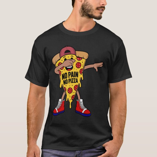 T-Shirt NO PAIN NO PIZZA (Devant)