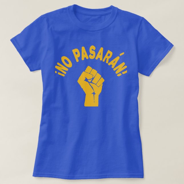 T-shirt No Pasaran - Ils ne passeront pas (Design devant)