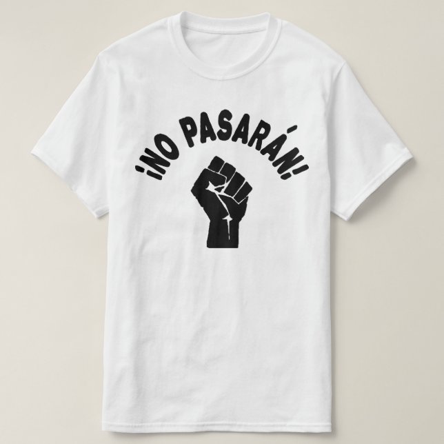 T-shirt No Pasaran - Ils Ne Peuvent Pas Passer (Design devant)