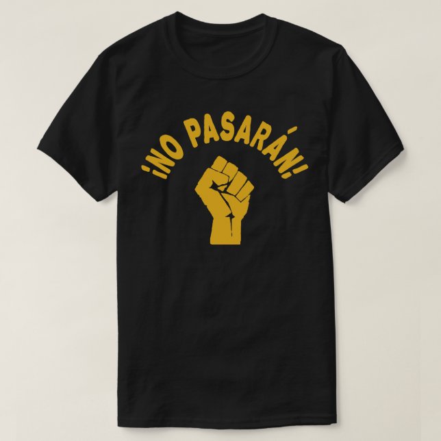 T-shirt No Pasaran - Ils Ne Peuvent Pas Passer (Design devant)