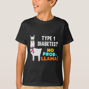 T-shirt No Prob-llama T1d Type 1 Diabetes Guerriers