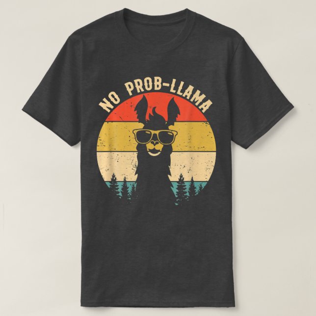 T-shirt NO PROB LLAMA Vintage Llama Alpaca  (Design devant)