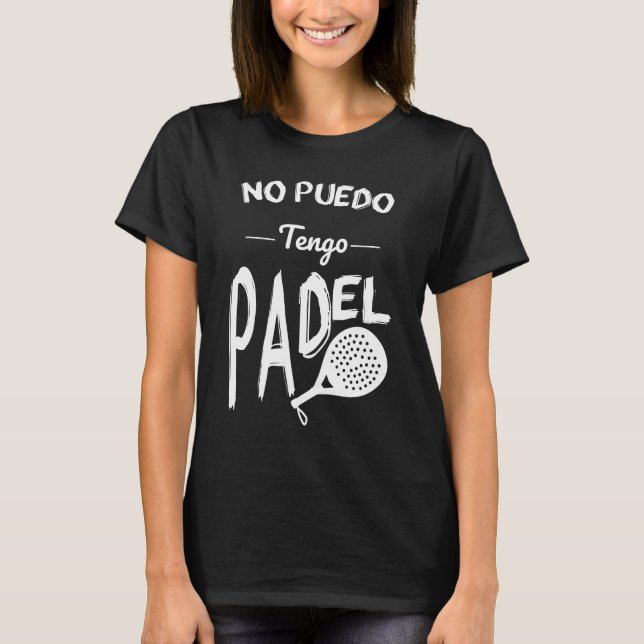 T-shirt No puedo tengo Padel (Devant)