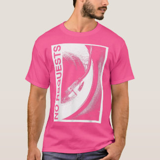 T-shirt No Request, DJ Vinyl Record Funny Music Lover 