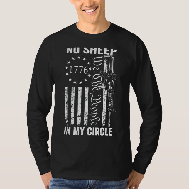 T-shirt No Sheep In My Circle 2nd Amendement Ar15 Rifle Pr (Devant)