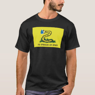 T-shirt No Sneeze on Snek shirt - tirage vif