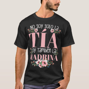 T-shirt No Soy Solo La Tia Soy La Madrina Premium 