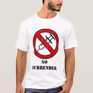 T-shirt no surrender