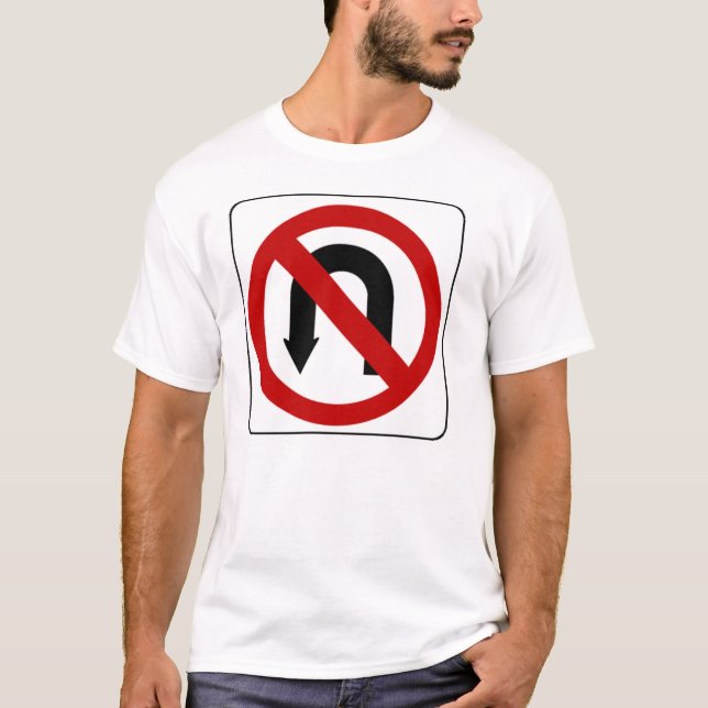 T-shirt no_u_turn_sign_01 (Devant)