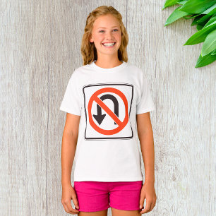 T-shirt No U Turn Sign Girls