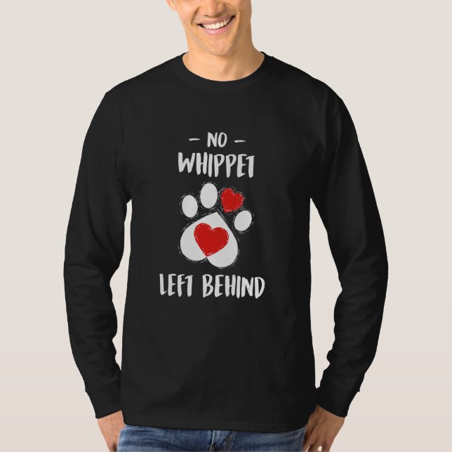 T-shirt No Whippet Left Behind Dog Walker  Dog Walking Hum (Devant)