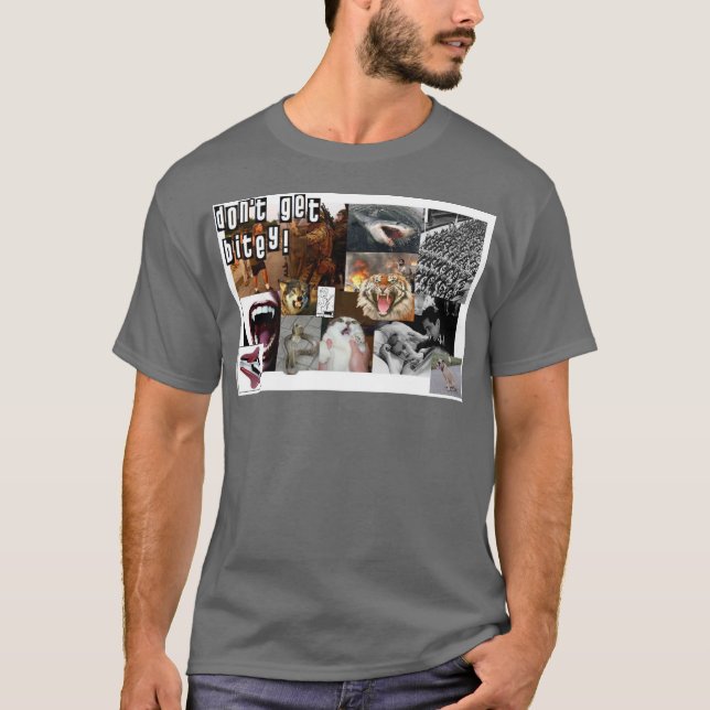 T-shirt N'obtenez pas Bitey ! (Devant)
