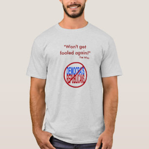 T-shirt N'obtiendra pas non dupé encore - aucun GOP aucun